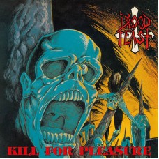 BLOOD FEAST - Kill For Pleasure (2022) LP